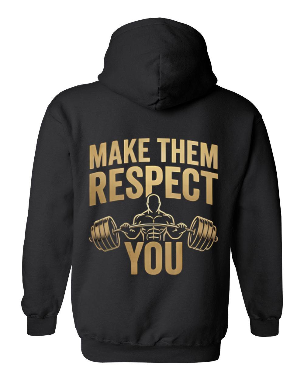 Make Them Respect You Pullover Hoodie