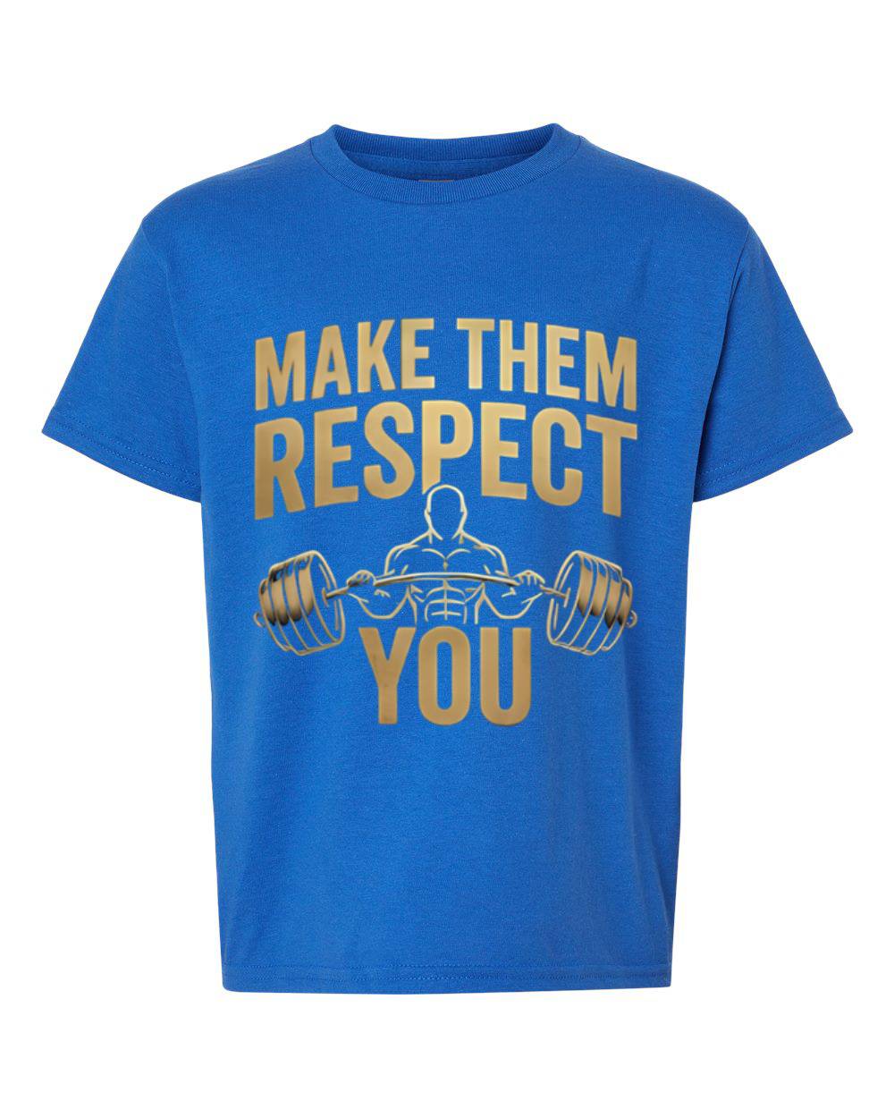 "Make Them Respect You" Kids T-Shirt