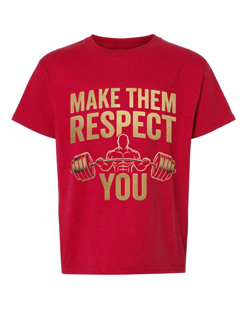 "Make Them Respect You" Kids T-Shirt