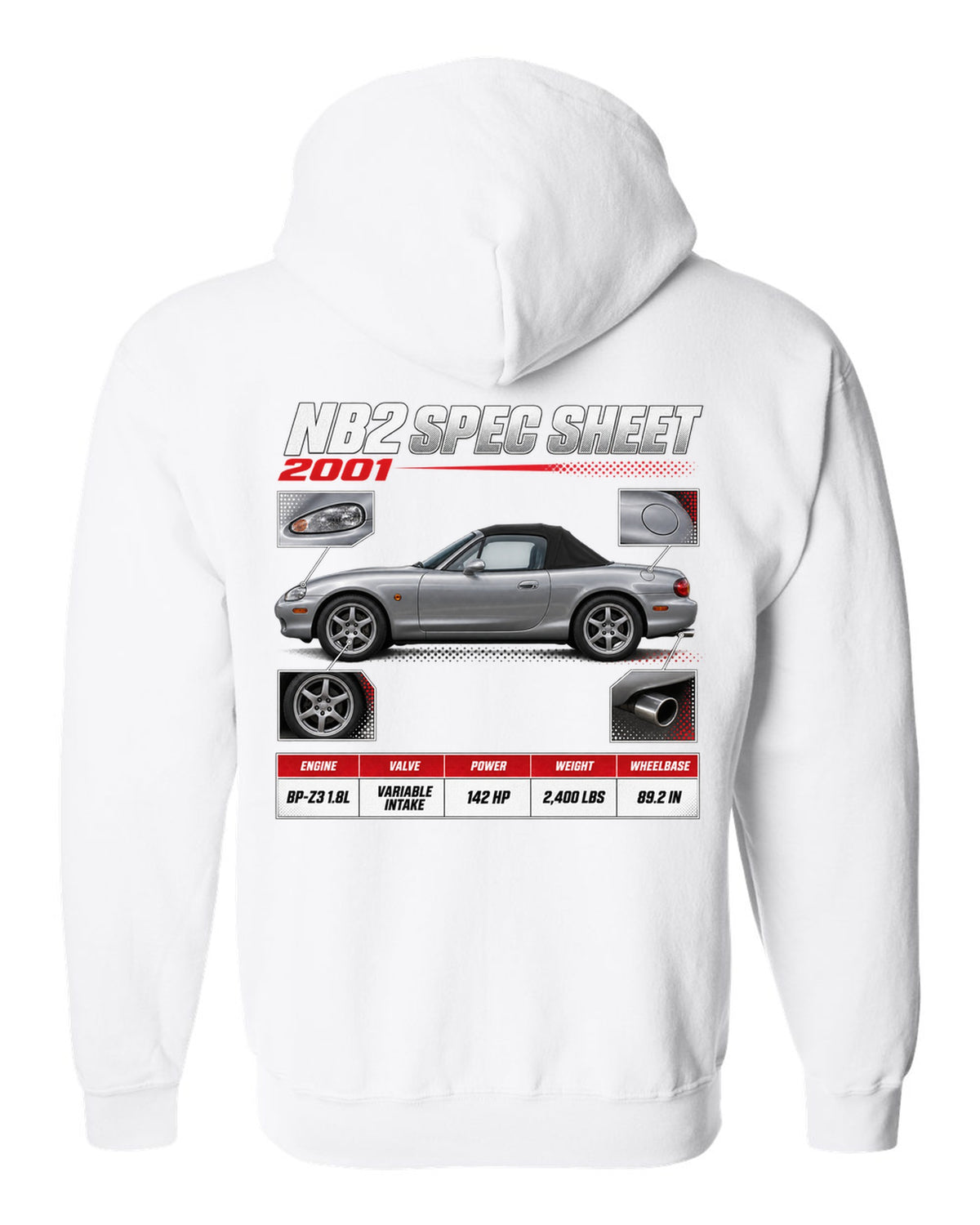 Spec poster print for the 2001 Mazda MX-5 NB2 reading NB2 spec sheet, 2001, variable intake white zip hoodie back view with the design