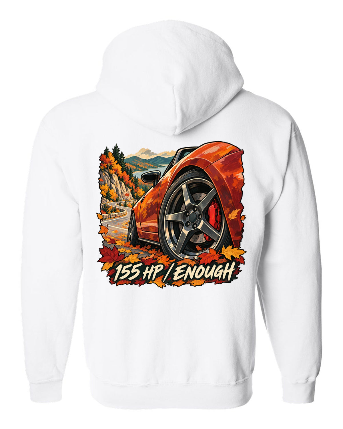 Painterly gouache illustration of a Mazda MX-5 ND on an autumn road with 155 HP / ENOUGH lettering white zip hoodie back view with the design