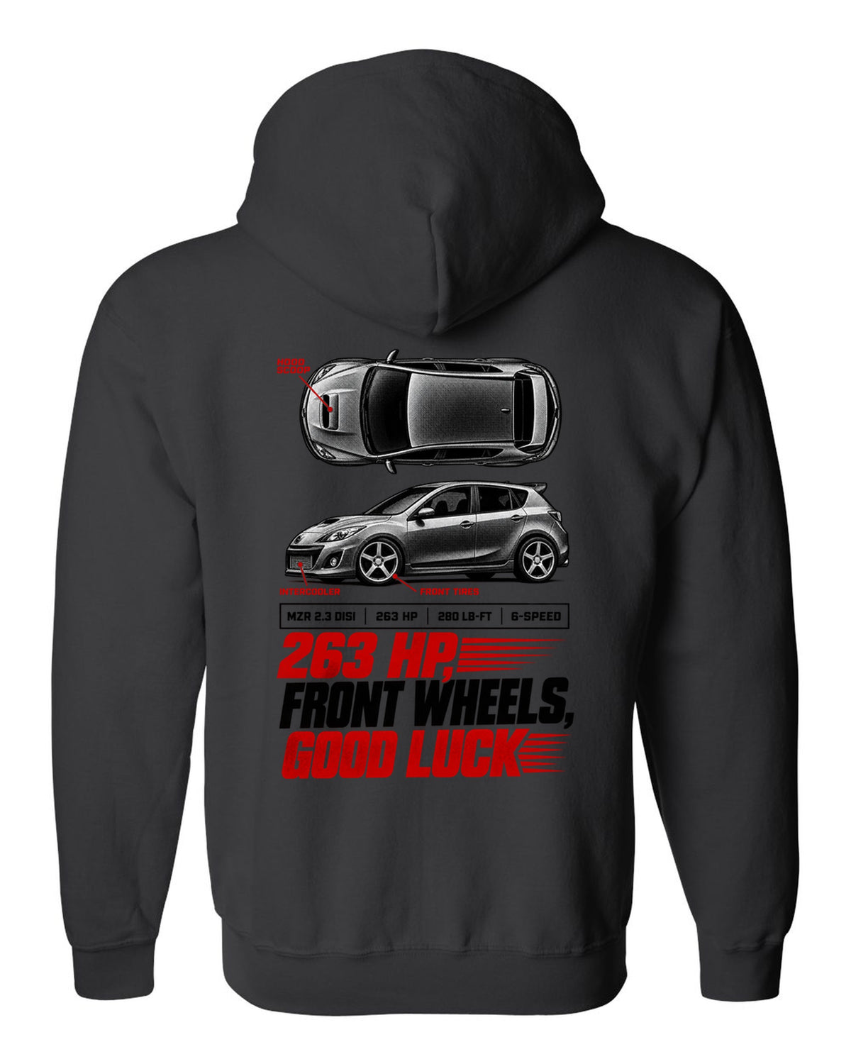 Top-down and profile views of a Mazdaspeed3 BK with 263 HP spec poster text black zip hoodie back view with the design