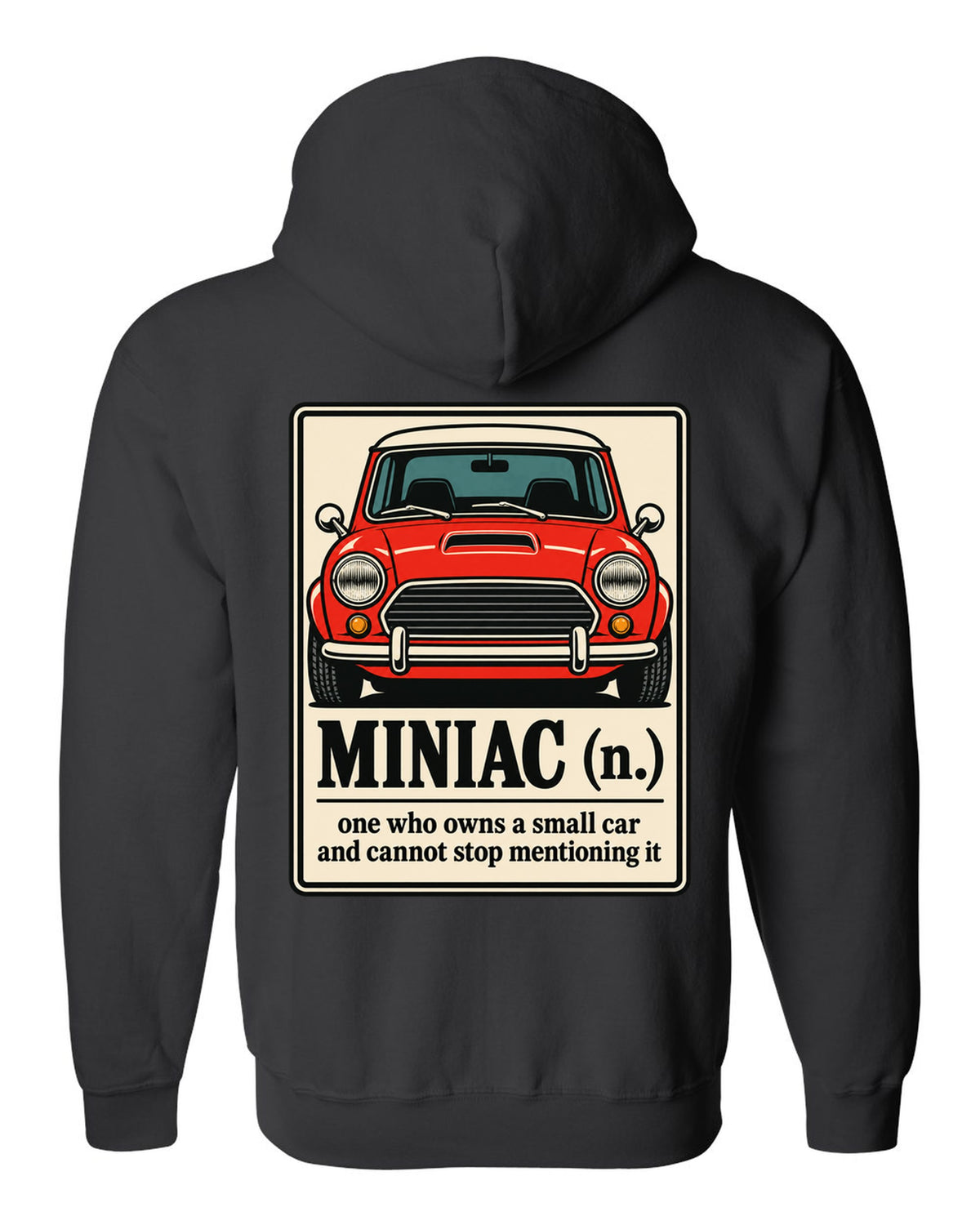 Dictionary definition card for Miniac on a Mini Cooper S R53 shirt black zip hoodie back view with the design