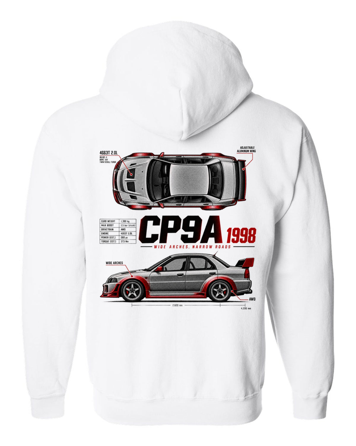 Spec poster print for the Mitsubishi Lancer Evolution V CP9A reading Wide Arches, Narrow Roads, 4G63T 2.0L, 1998 white zip hoodie back view with the design