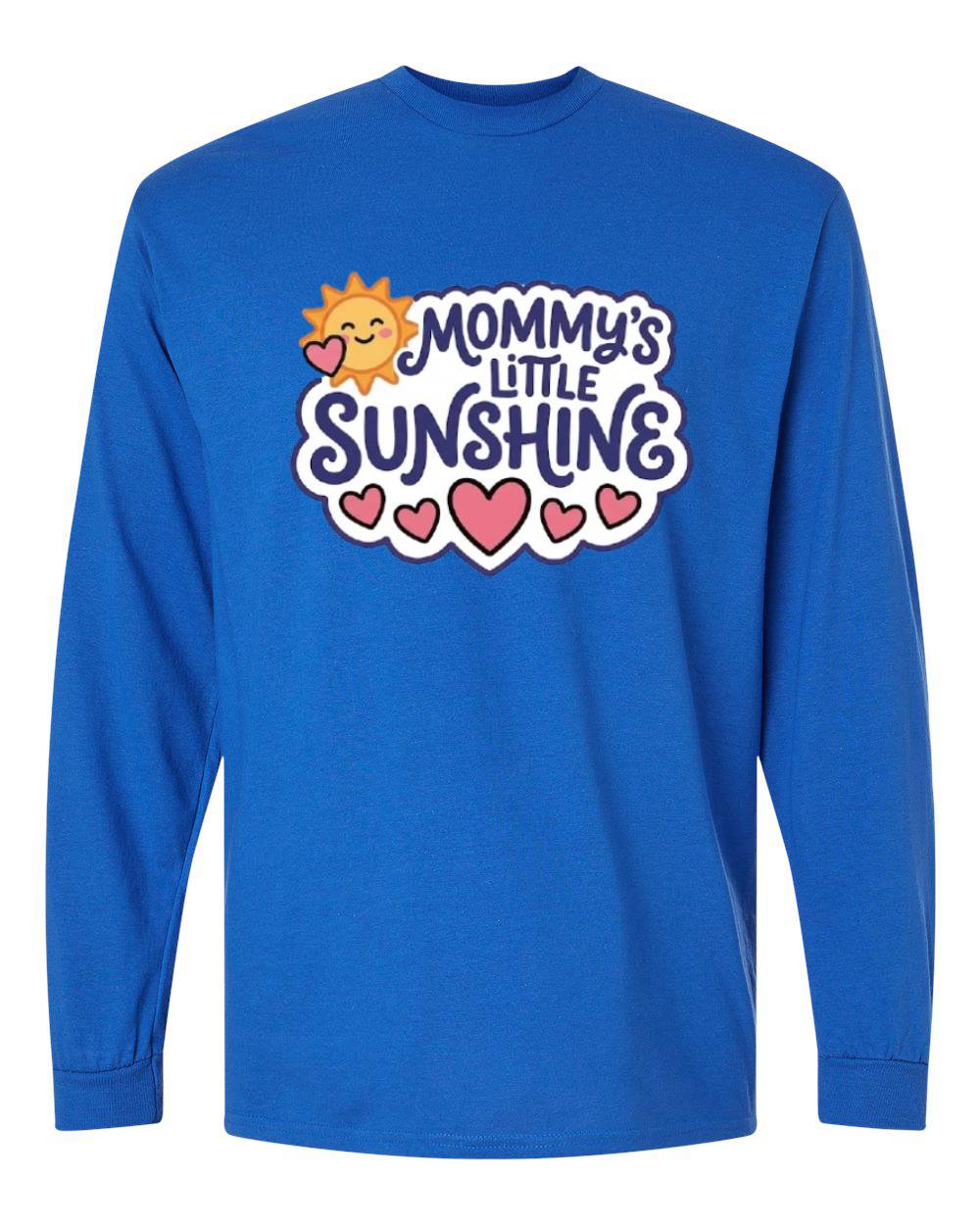 Mommy's Little Sunshine Long Sleeve T-Shirt