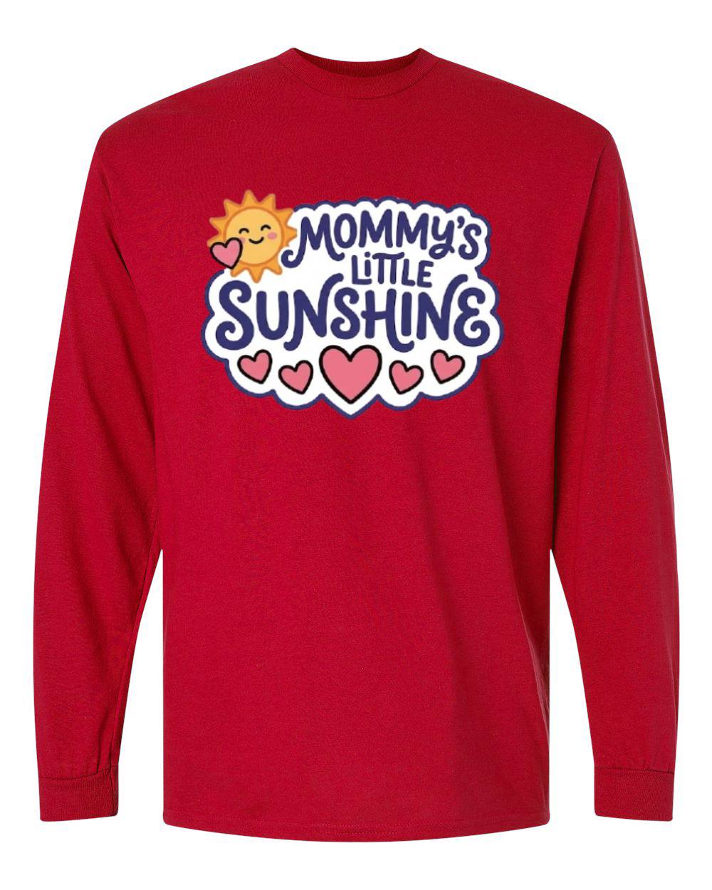 Mommy's Little Sunshine Long Sleeve T-Shirt