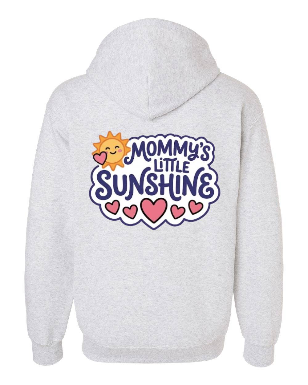 Mommy's Little Sunshine Hoodie