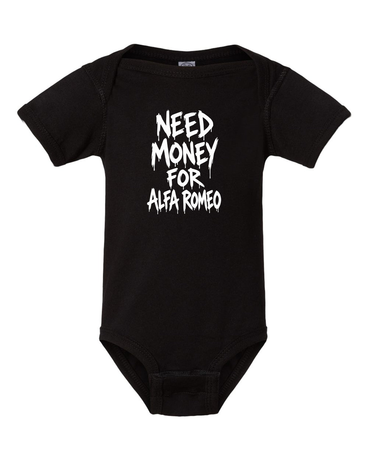 Need money for Alfa Romeo dripping marker text black baby onesie front view with the design