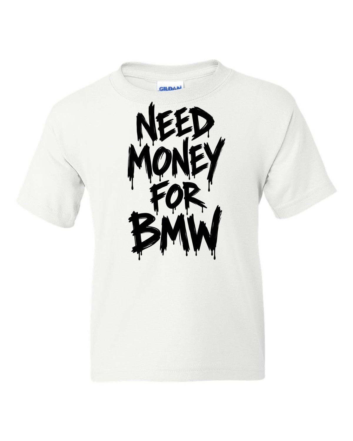 Need money for BMW dripping marker text white kids tee front view with the design