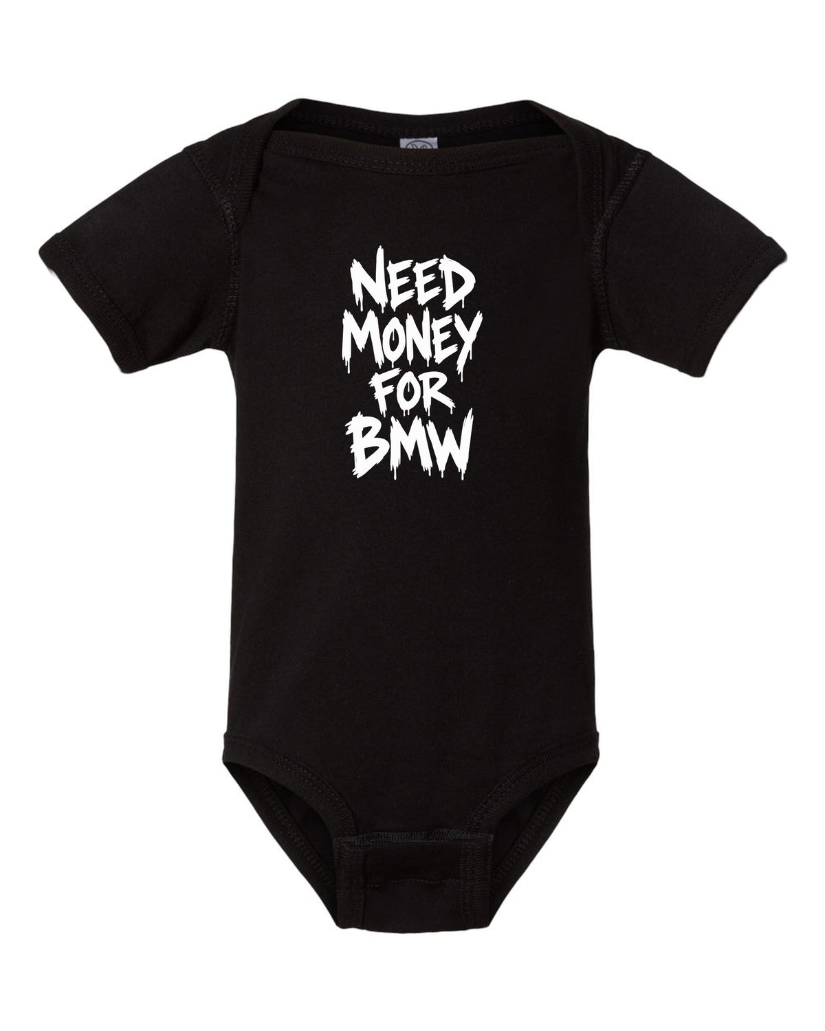 Need money for BMW dripping marker text black baby onesie front view with the design
