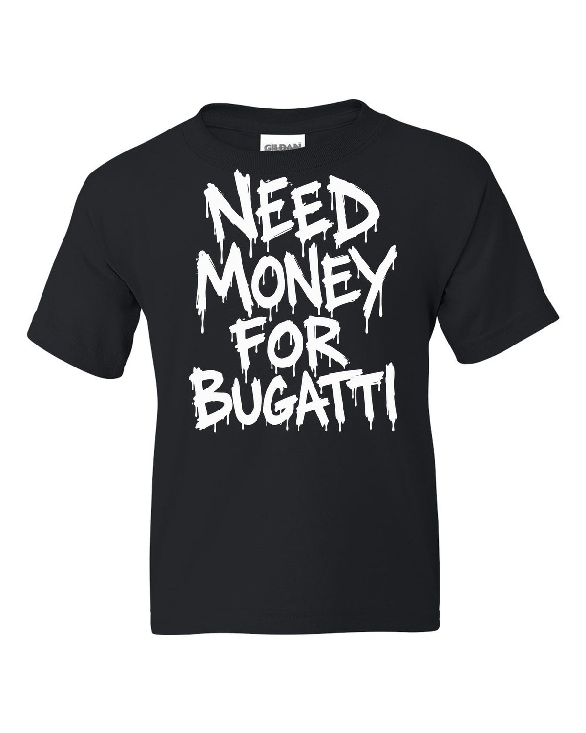 Need money for Bugatti dripping marker text black kids tee front view with the design