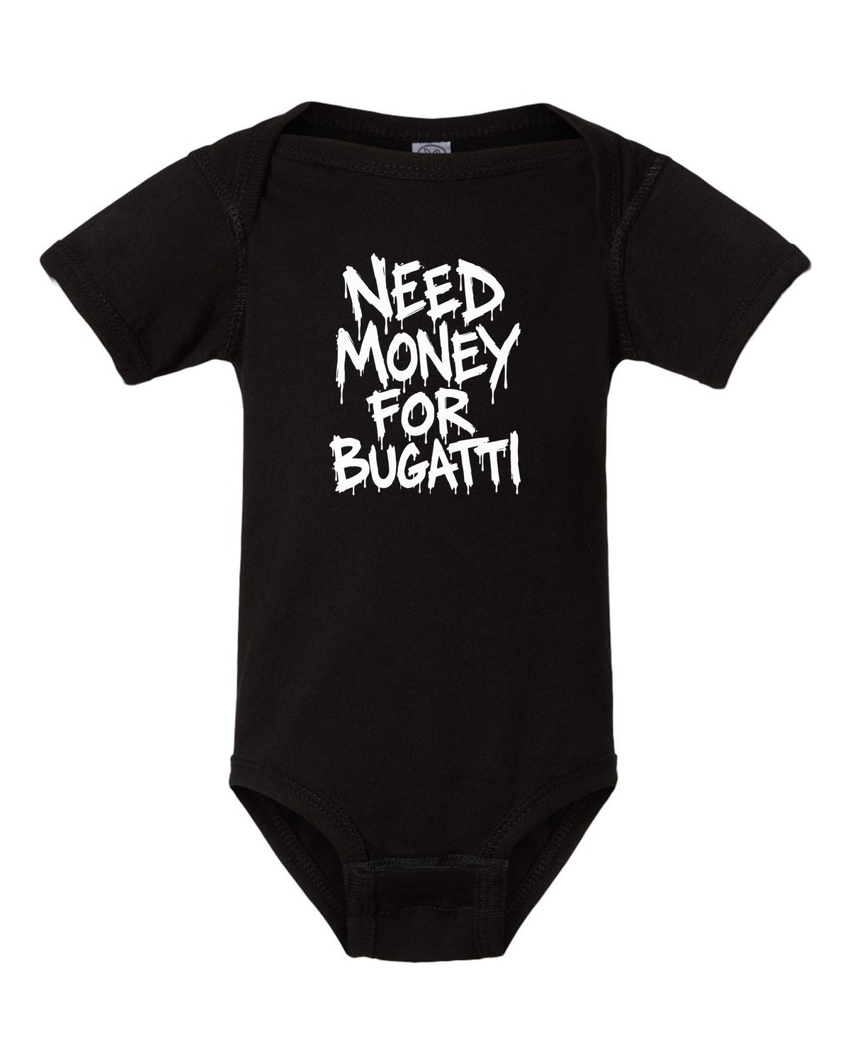 Need money for Bugatti dripping marker text black baby onesie front view with the design