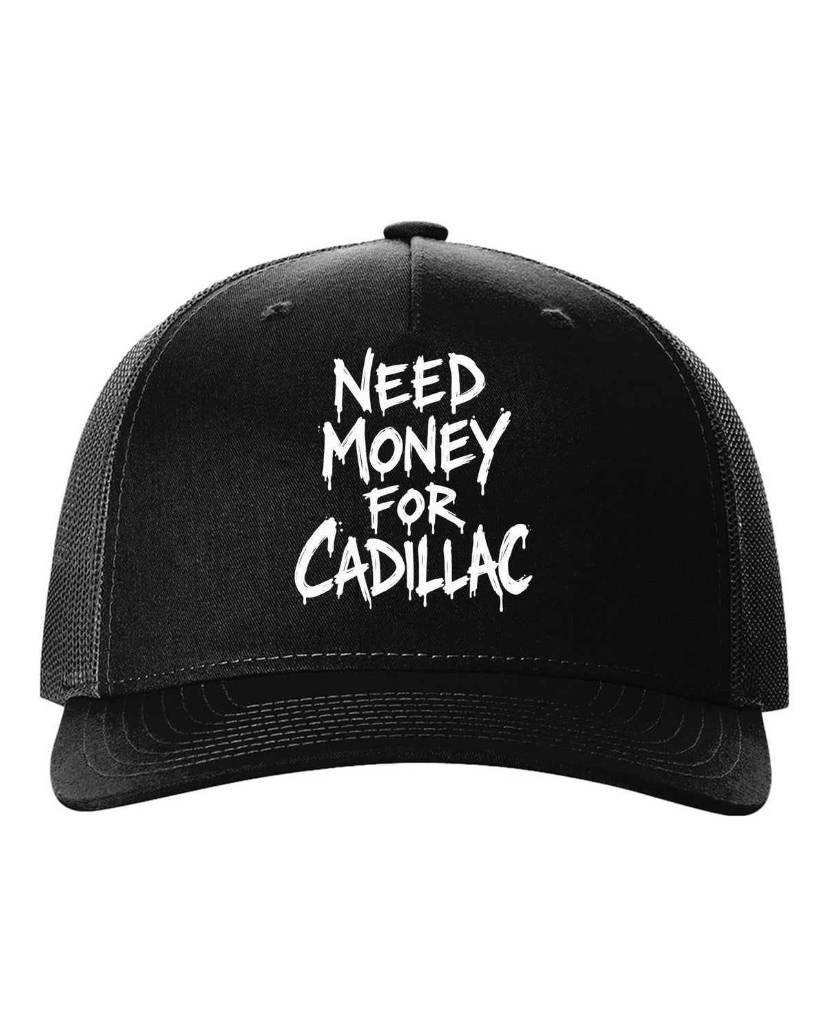 Need money for Cadillac dripping marker text black hat front view with the design