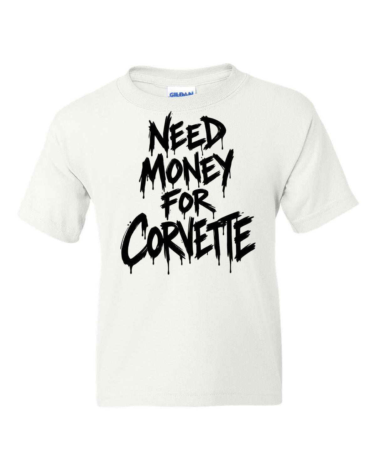 Need money for Corvette dripping marker text white kids tee front view with the design