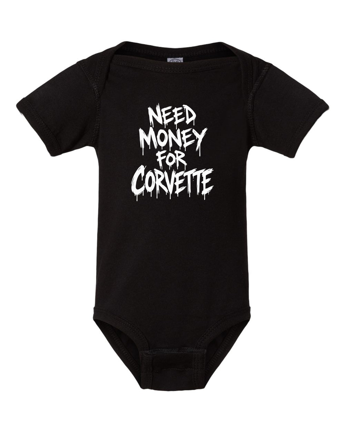 Need money for Corvette dripping marker text black baby onesie front view with the design