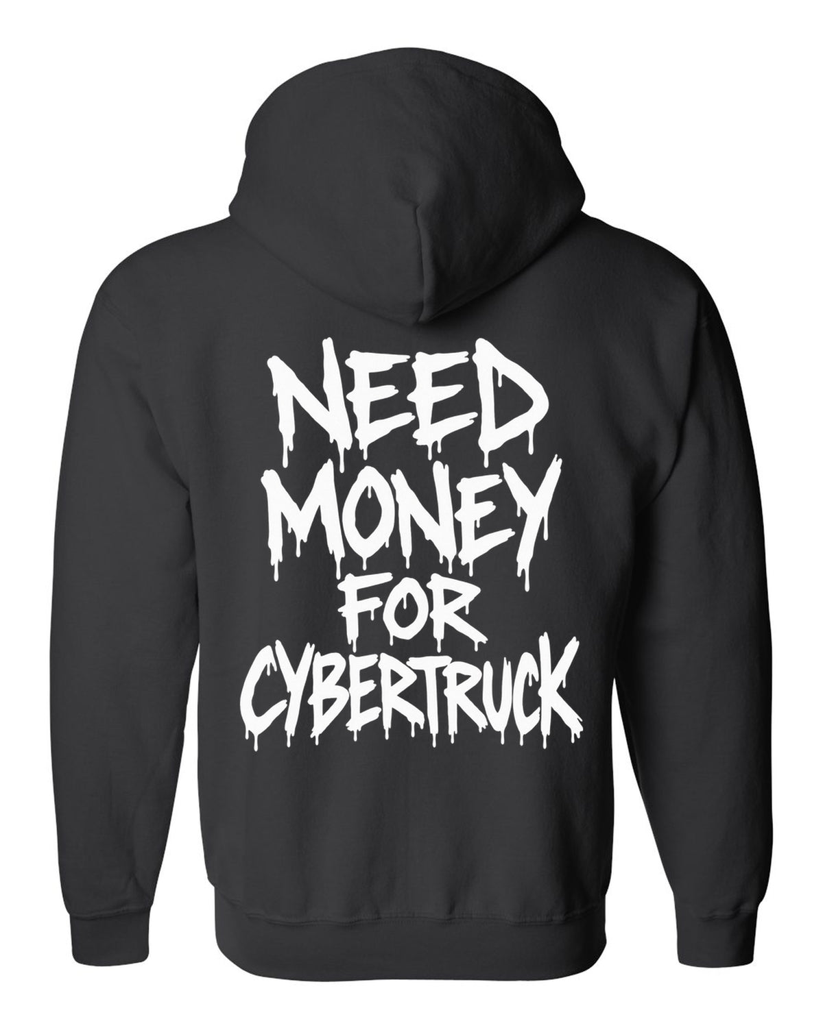 Need money for Cybertruck dripping marker text black zip hoodie back view with the design