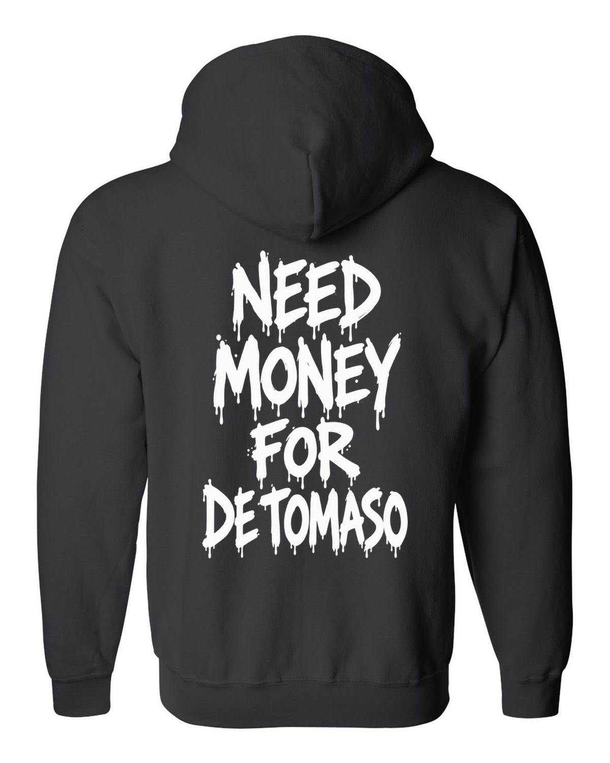 Need money for De Tomaso dripping marker text black zip hoodie back view with the design