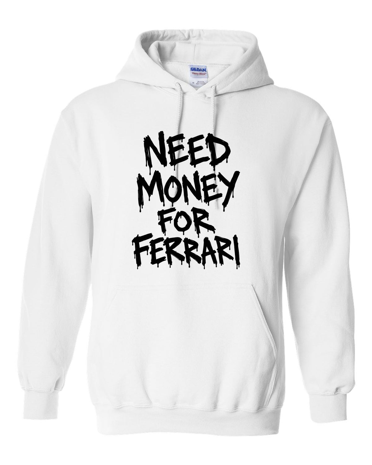 Need money for Ferrari dripping marker text white pull over hoodie front view with the design