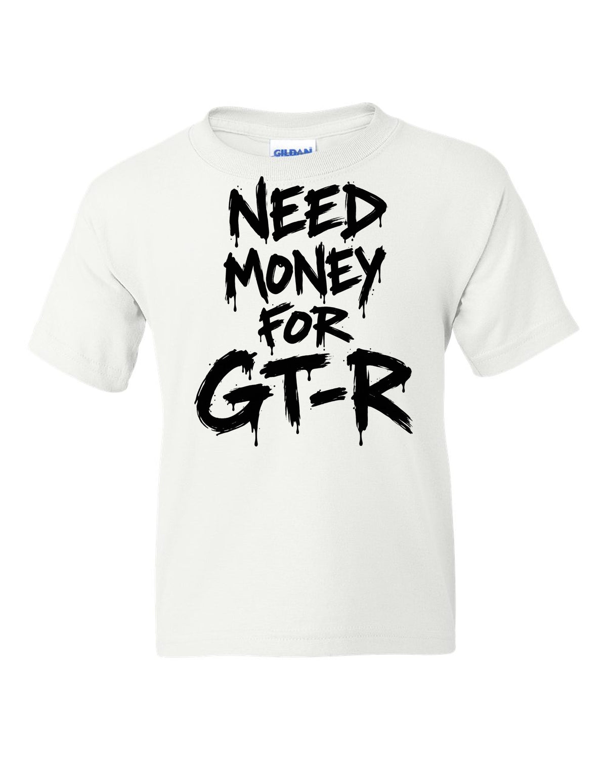 Need money for Nissan GT-R dripping marker text white kids tee front view with the design