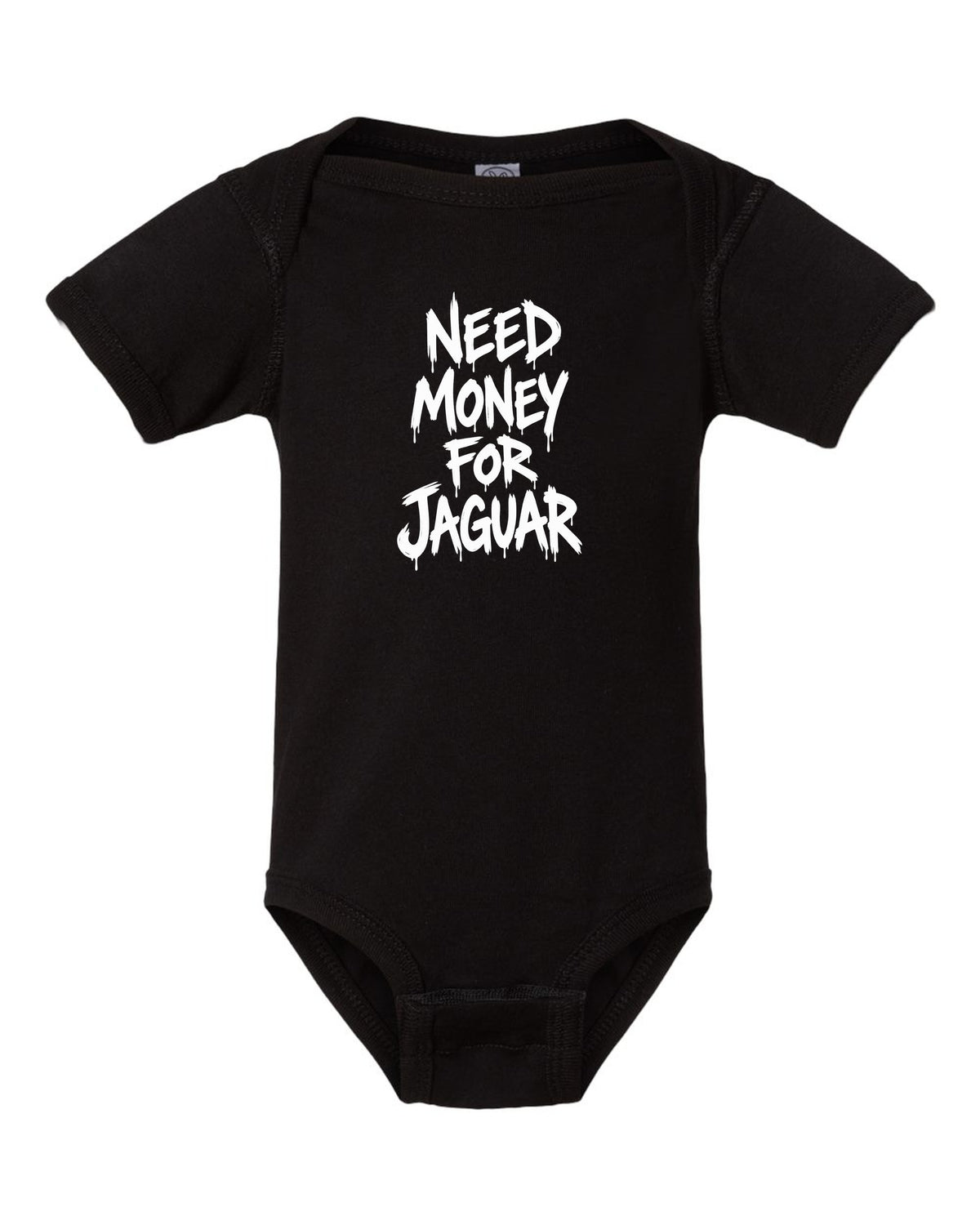 Need money for Jaguar dripping marker text black baby onesie front view with the design