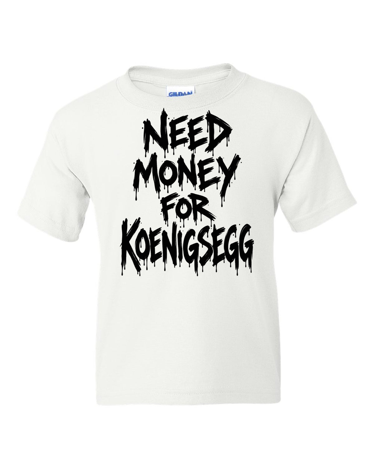 Need money for Koenigsegg dripping marker text white kids tee front view with the design