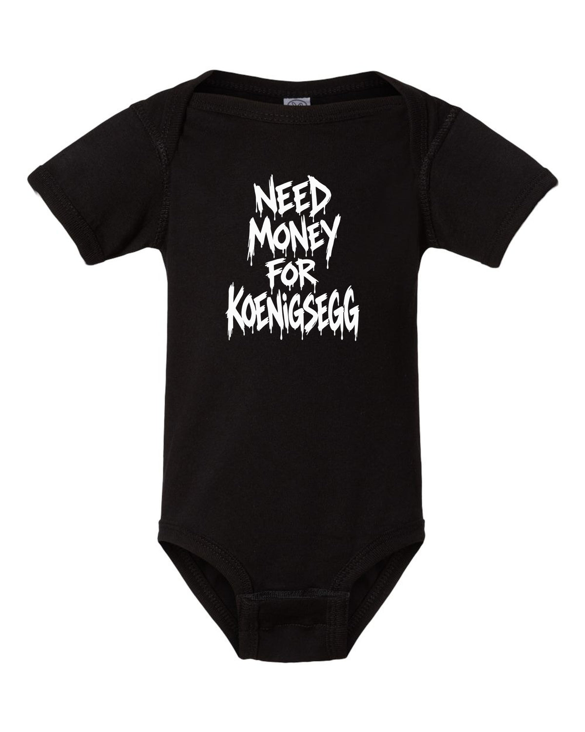 Need money for Koenigsegg dripping marker text black baby onesie front view with the design