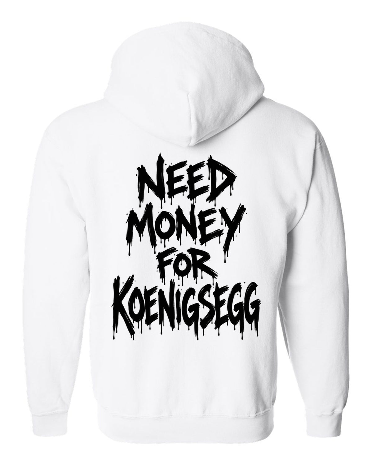 Need money for Koenigsegg dripping marker text white zip hoodie back view with the design