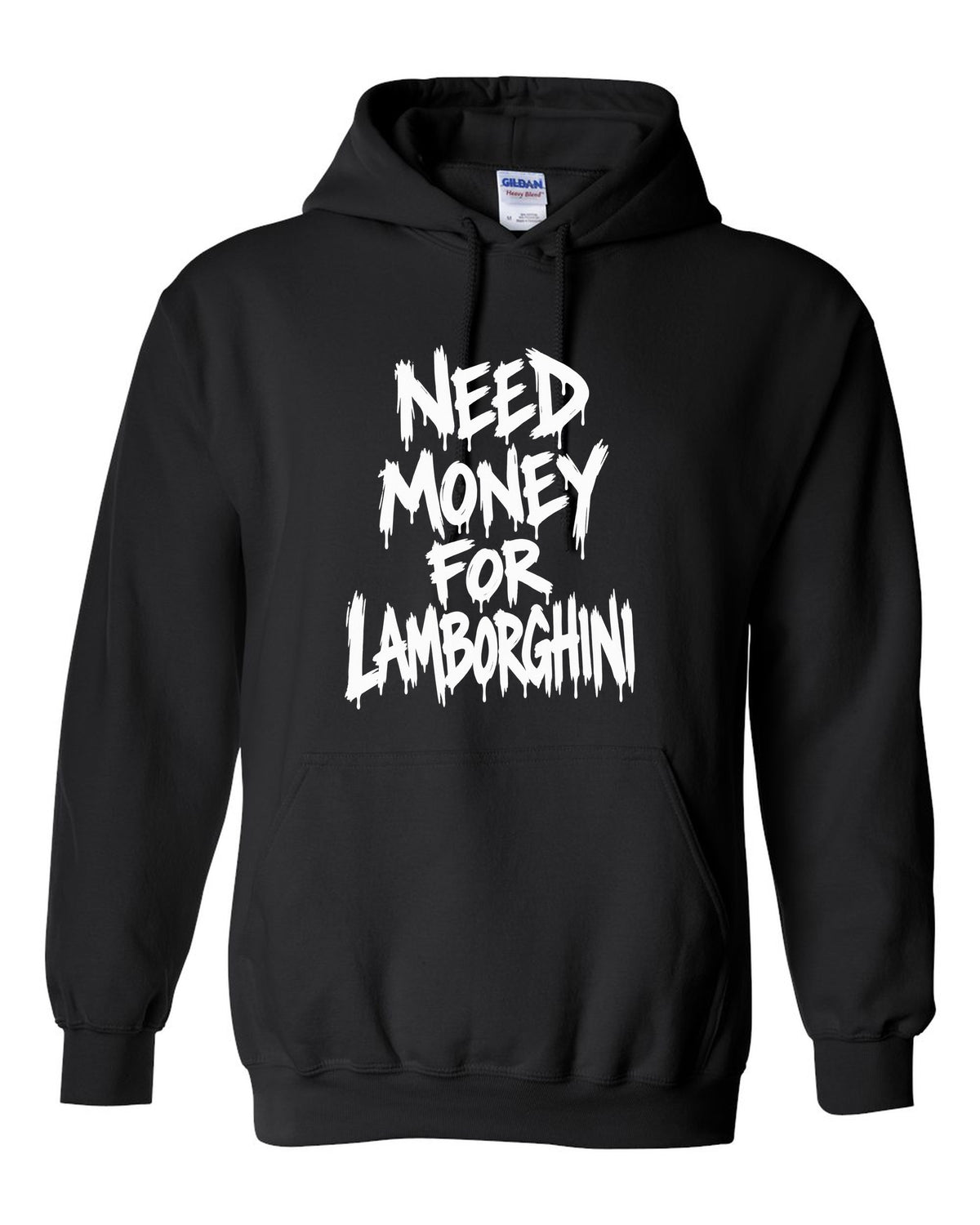 Need money for Lamborghini dripping marker text black pull over hoodie front view with the design