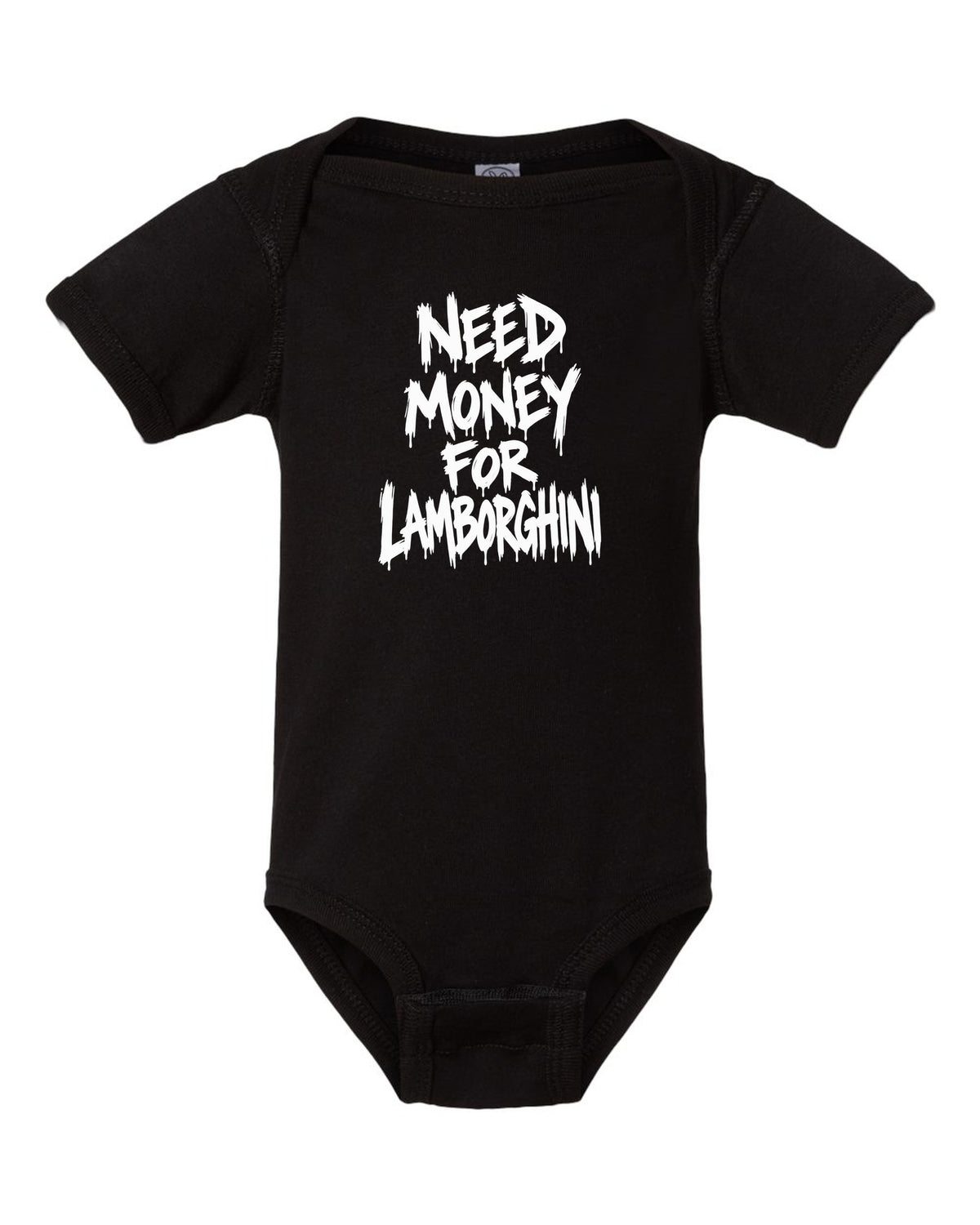 Need money for Lamborghini dripping marker text black baby onesie front view with the design