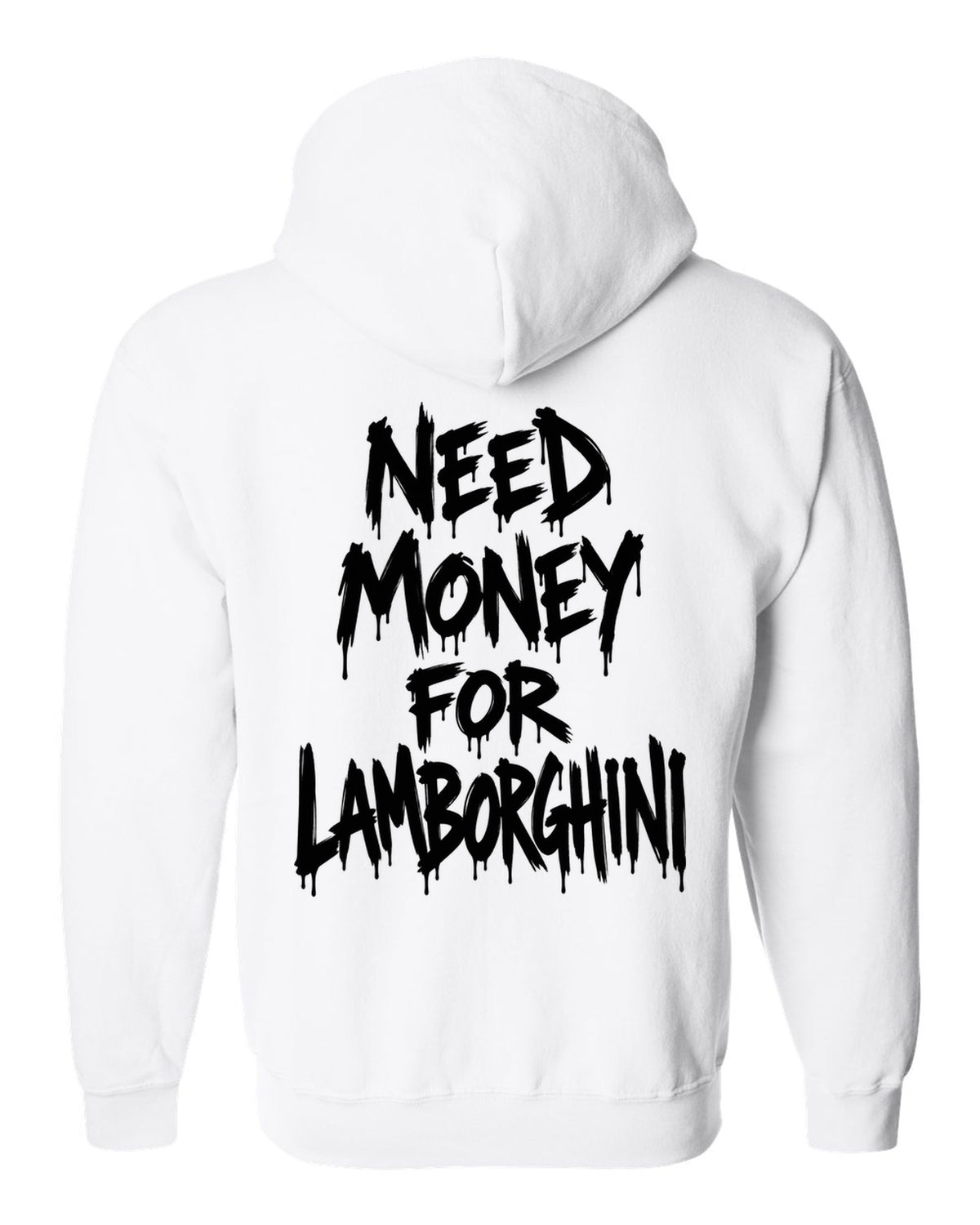 Need money for Lamborghini dripping marker text white zip hoodie back view with the design