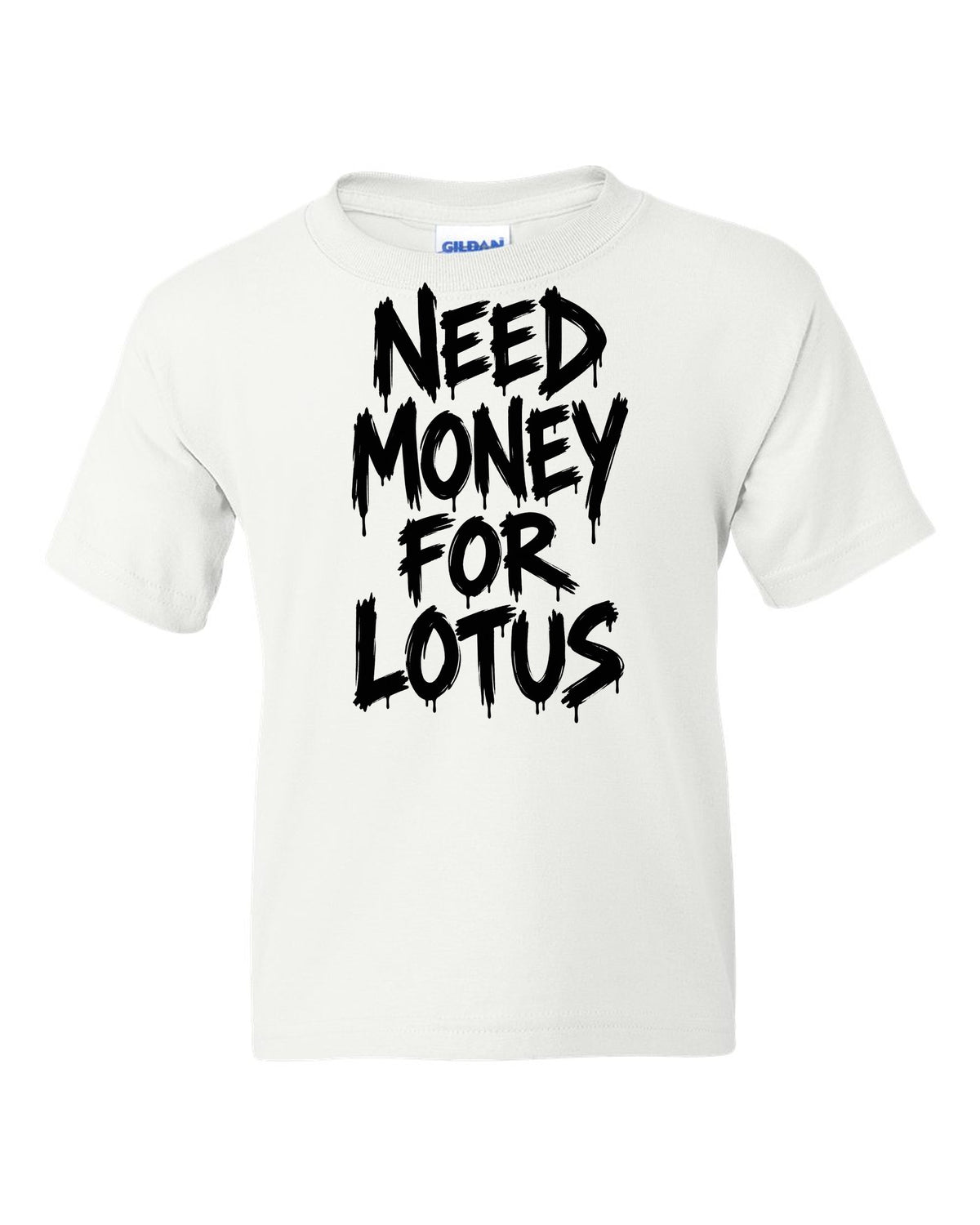 Need money for Lotus dripping marker text white kids tee front view with the design