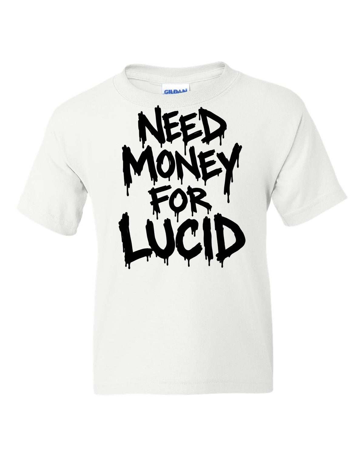 Need money for Lucid dripping marker text white kids tee front view with the design