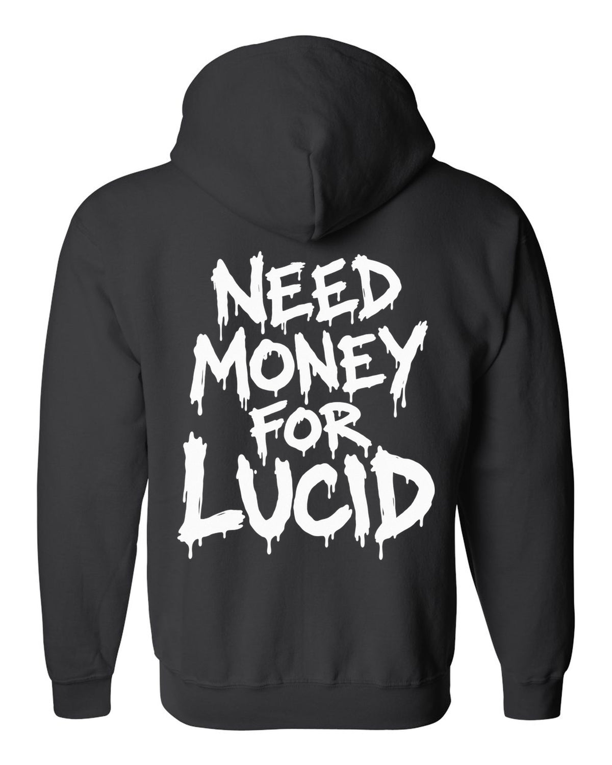 Need money for Lucid dripping marker text black zip hoodie back view with the design