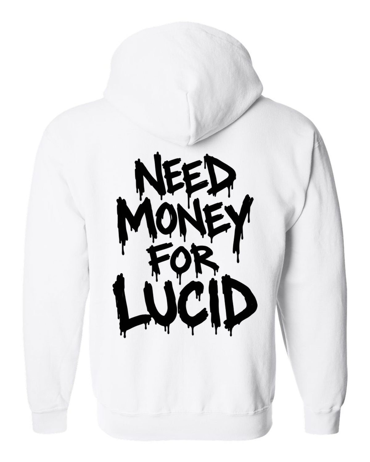Need money for Lucid dripping marker text white zip hoodie back view with the design