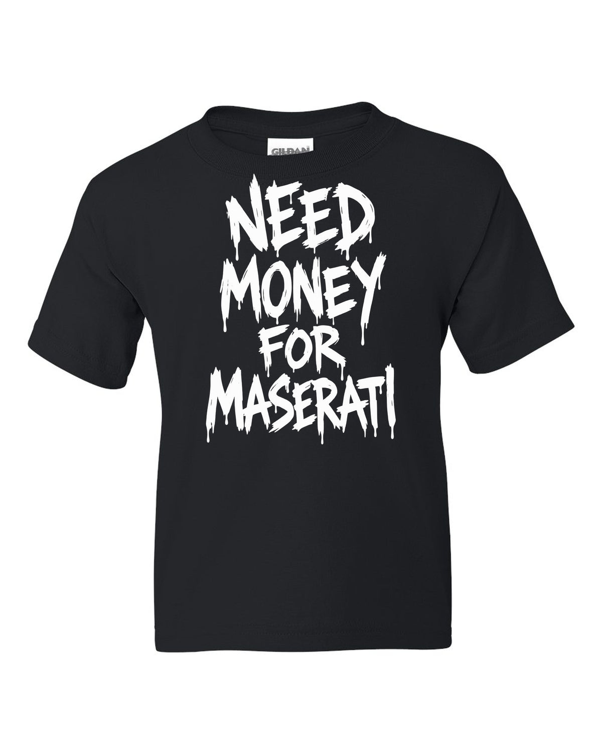 Need money for Maserati dripping marker text black kids tee front view with the design