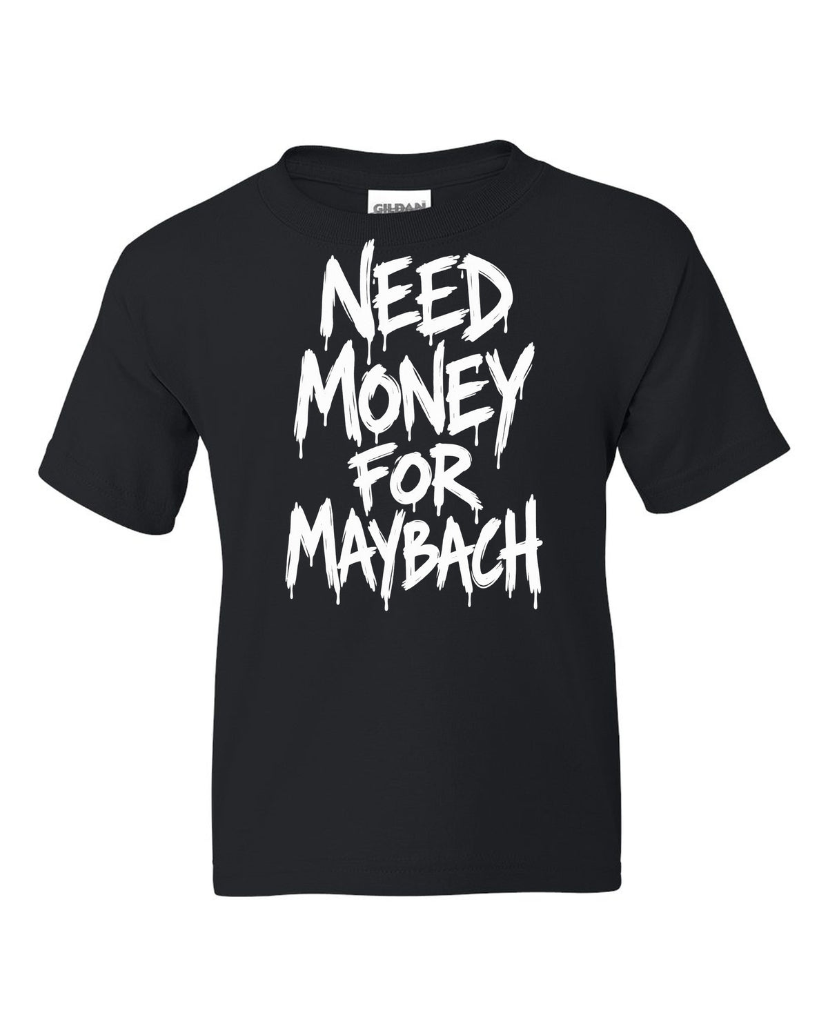 Need money for Maybach dripping marker text black kids tee front view with the design