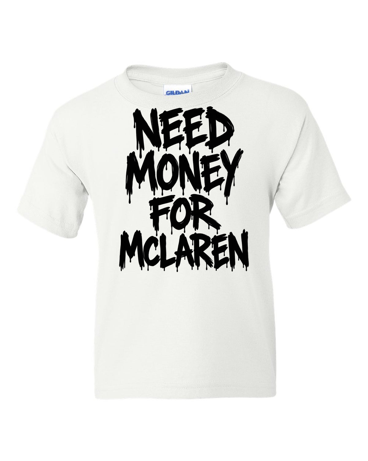 Need money for McLaren dripping marker text white kids tee front view with the design