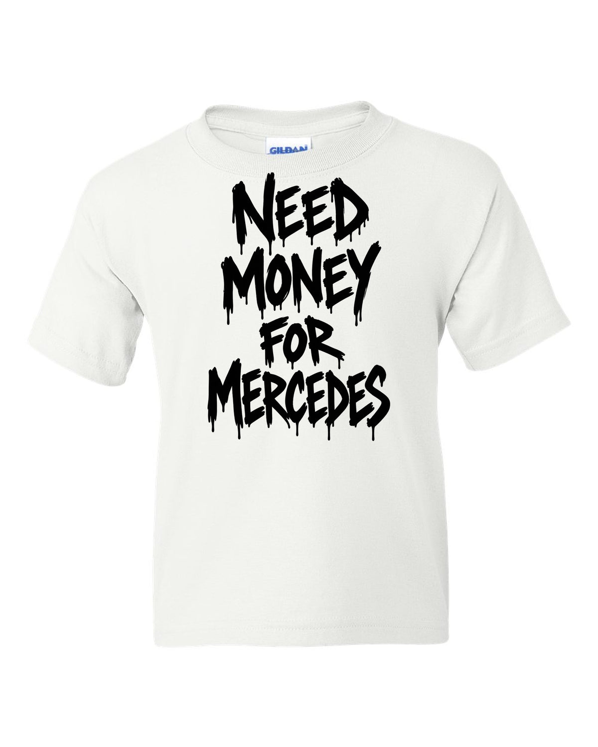 Need money for Mercedes dripping marker text white kids tee front view with the design