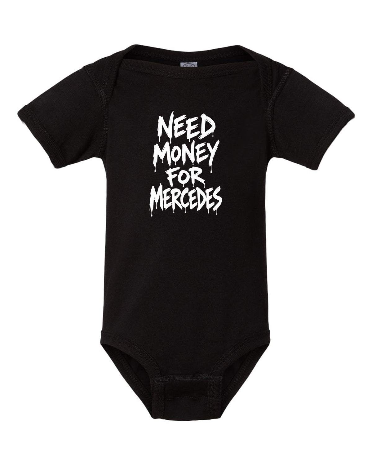 Need money for Mercedes dripping marker text black baby onesie front view with the design