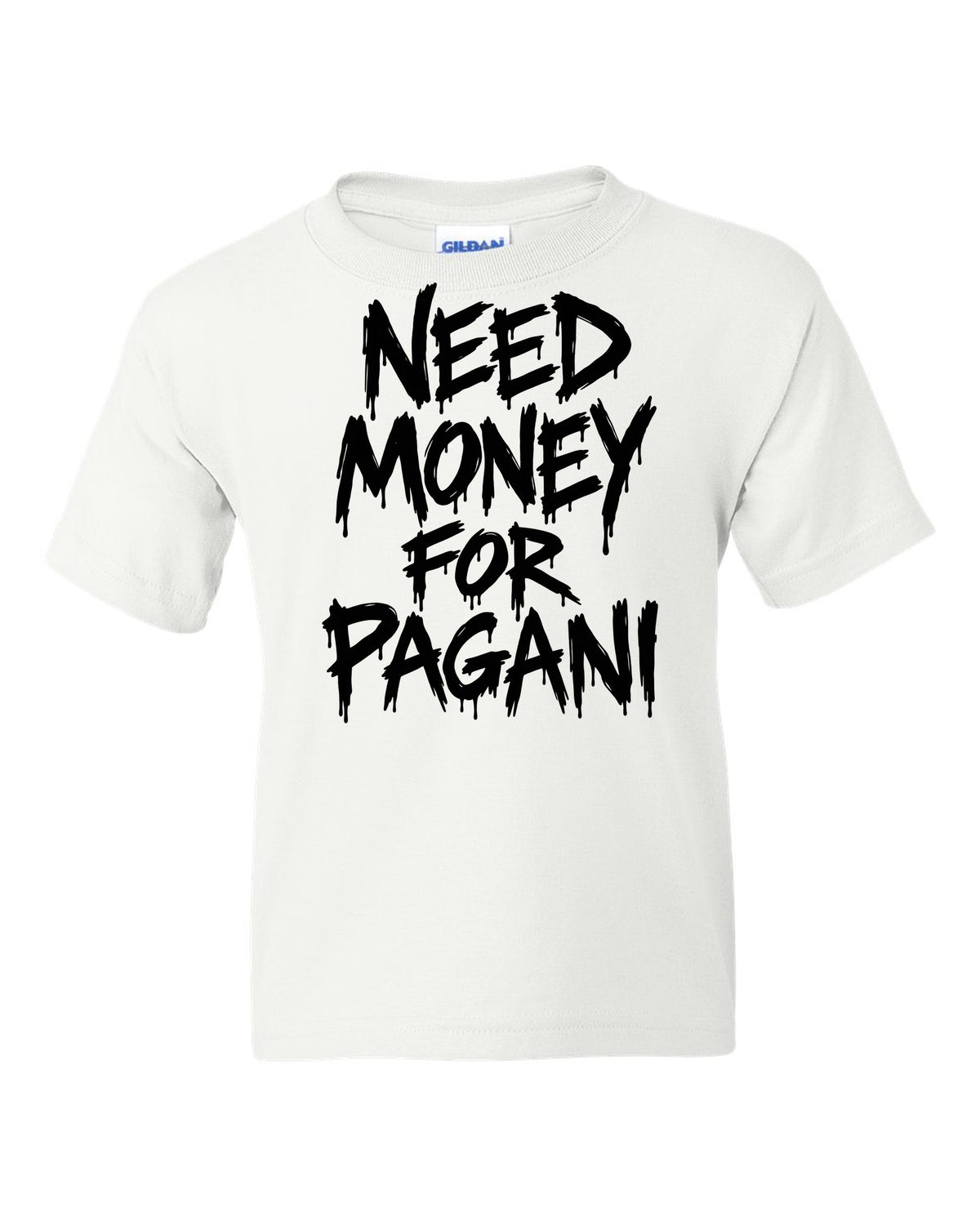 Need money for Pagani dripping marker text white kids tee front view with the design