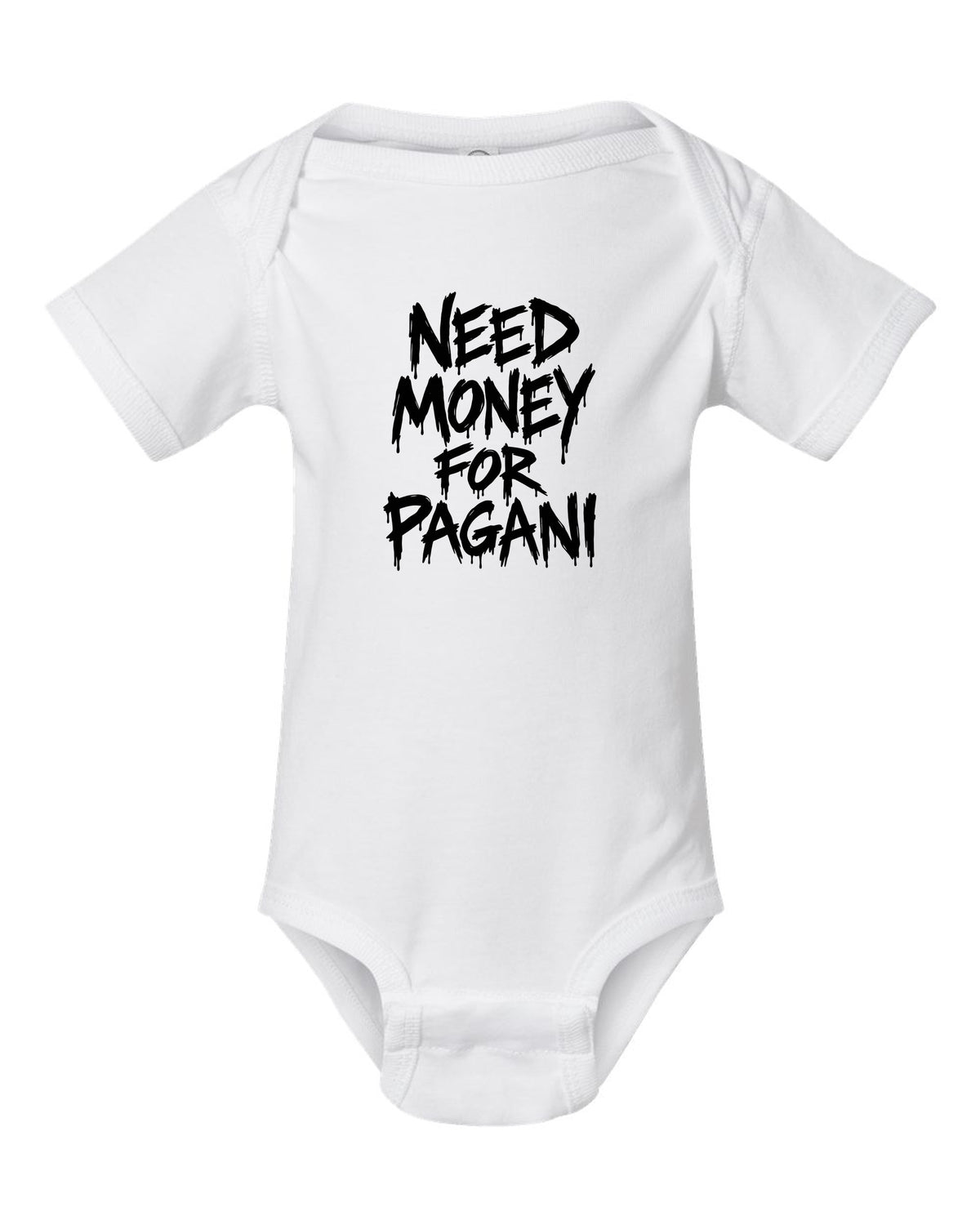 Need money for Pagani dripping marker text white baby onesie front view with the design