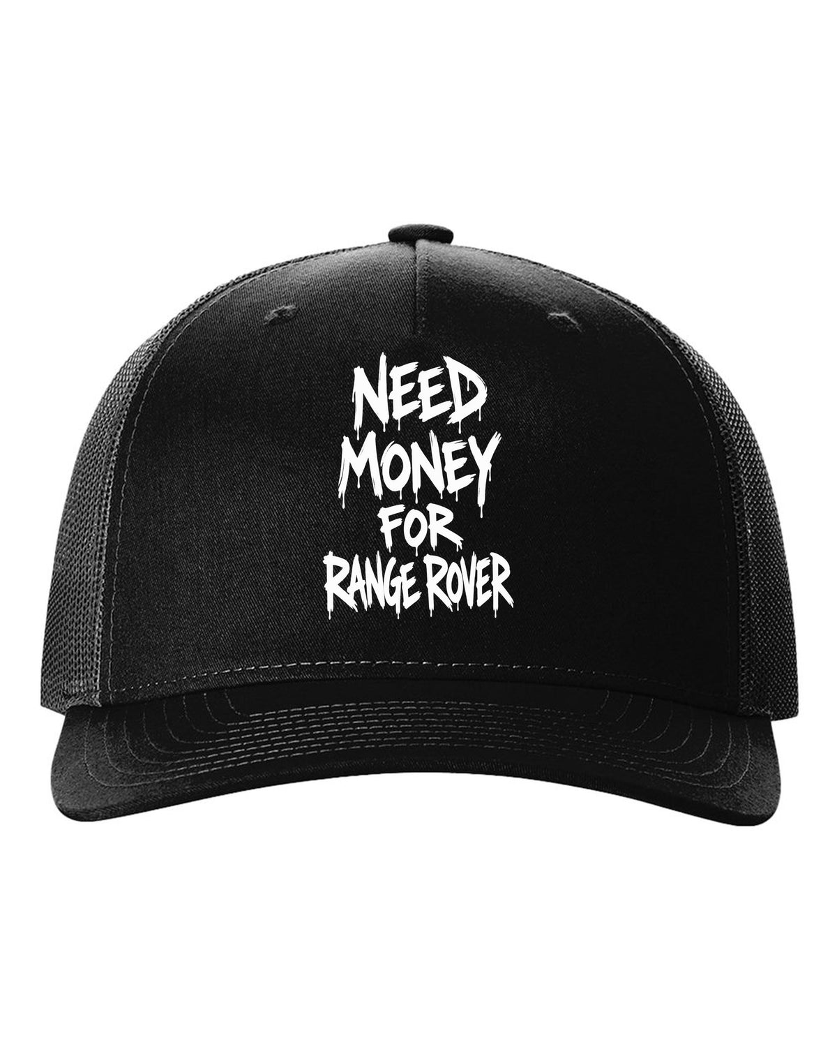 Need money for Range Rover dripping marker text black hat front view with the design