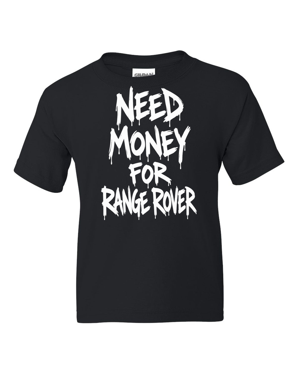 Need money for Range Rover dripping marker text black kids tee front view with the design