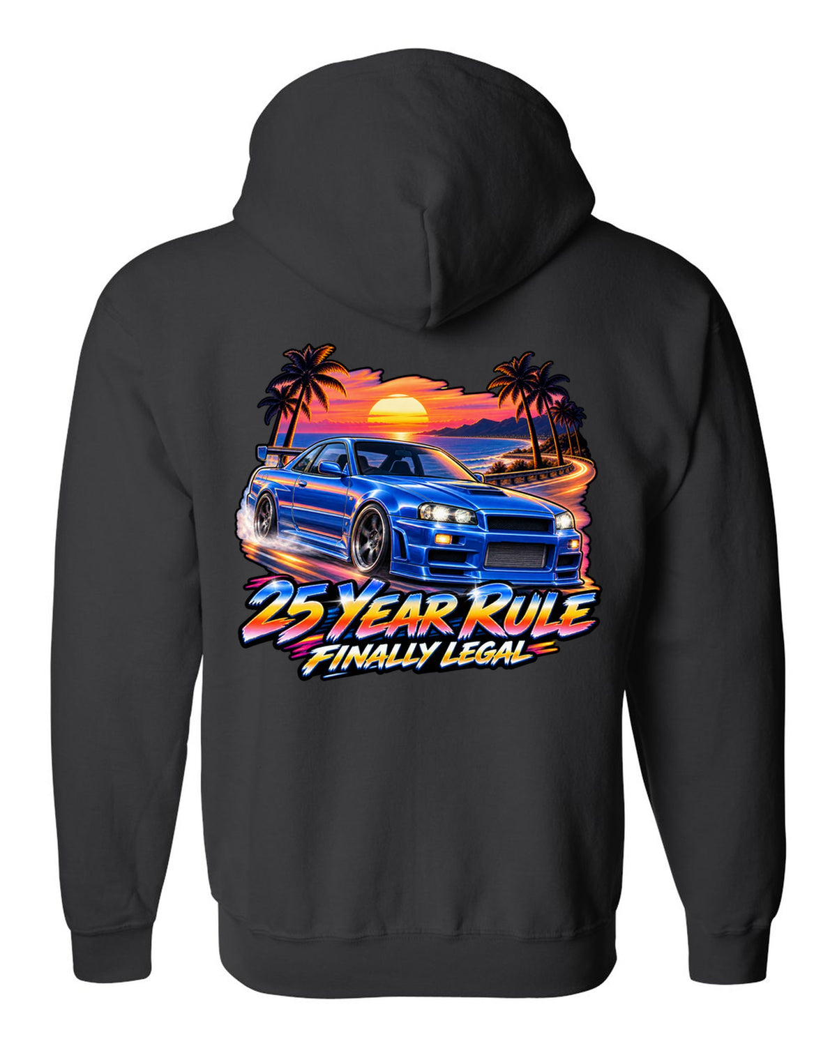 Retro airbrush sunset poster print of a Nissan Skyline GT-R R34 BNR34 with 25 year rule text black zip hoodie back view with the design