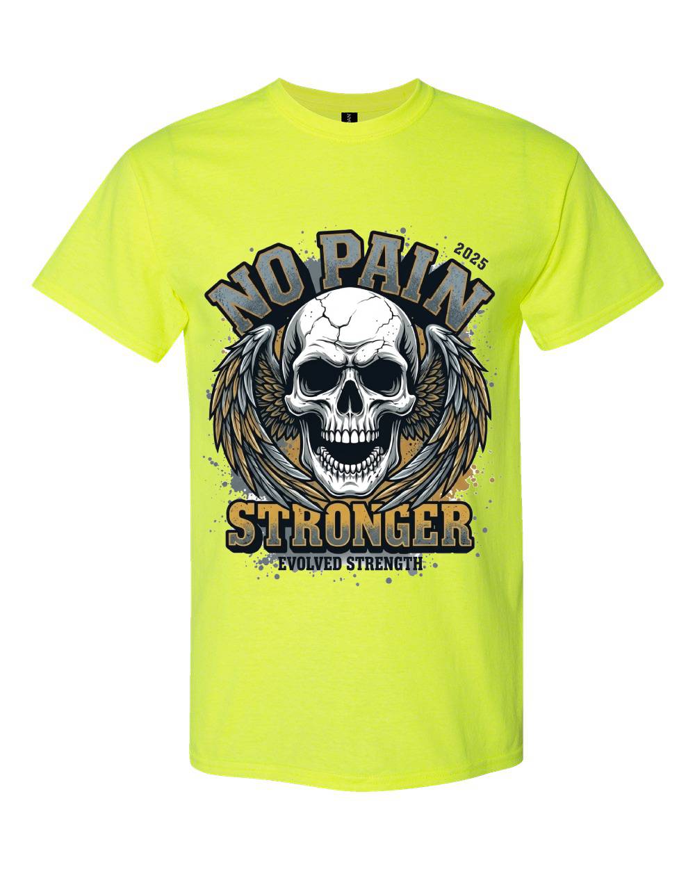 No Pain Stronger T-Shirt