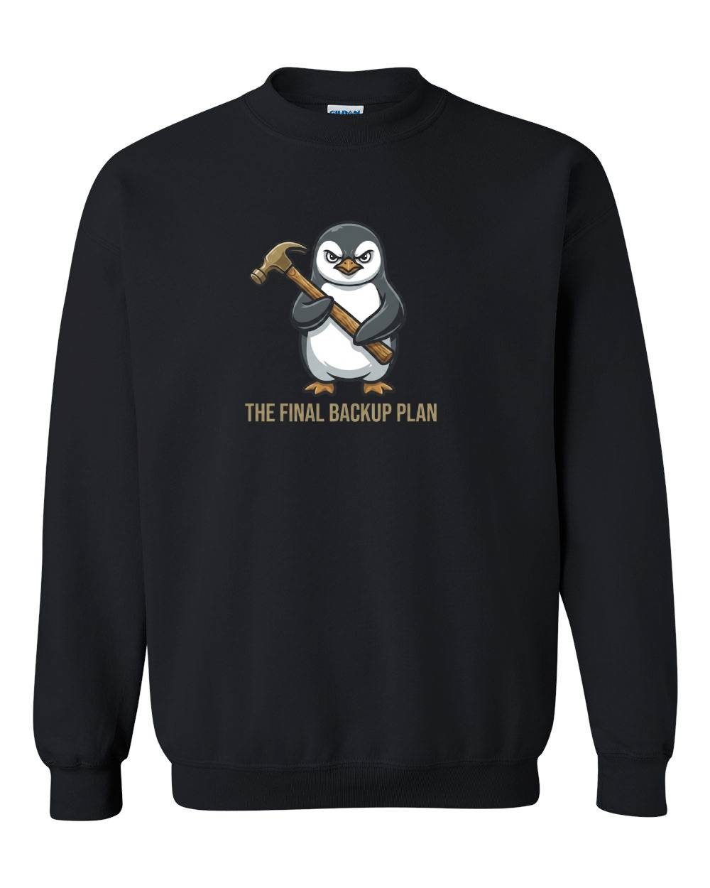 The Final Backup Plan Crewneck