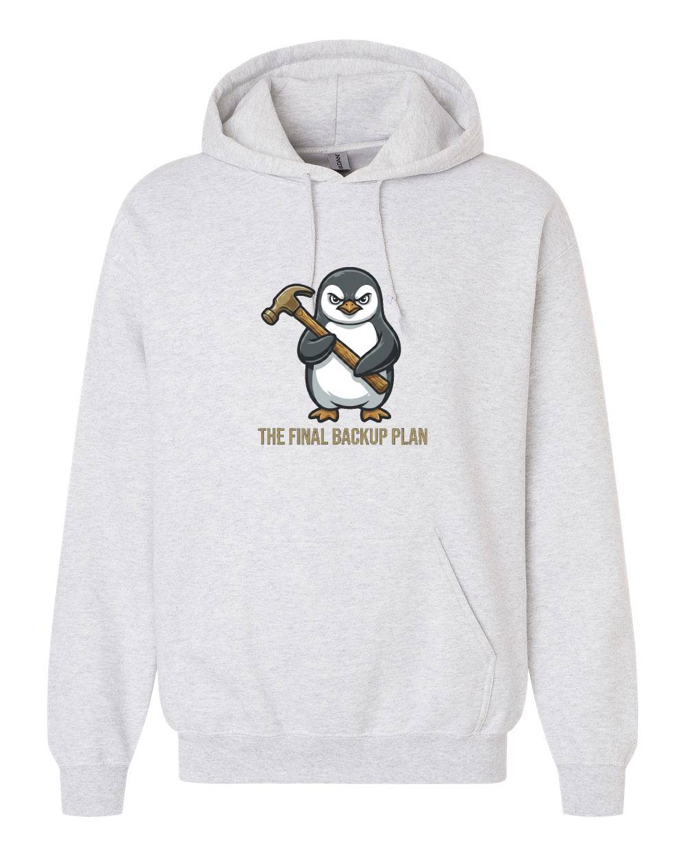 The Final Backup Plan Penguin Hoodie