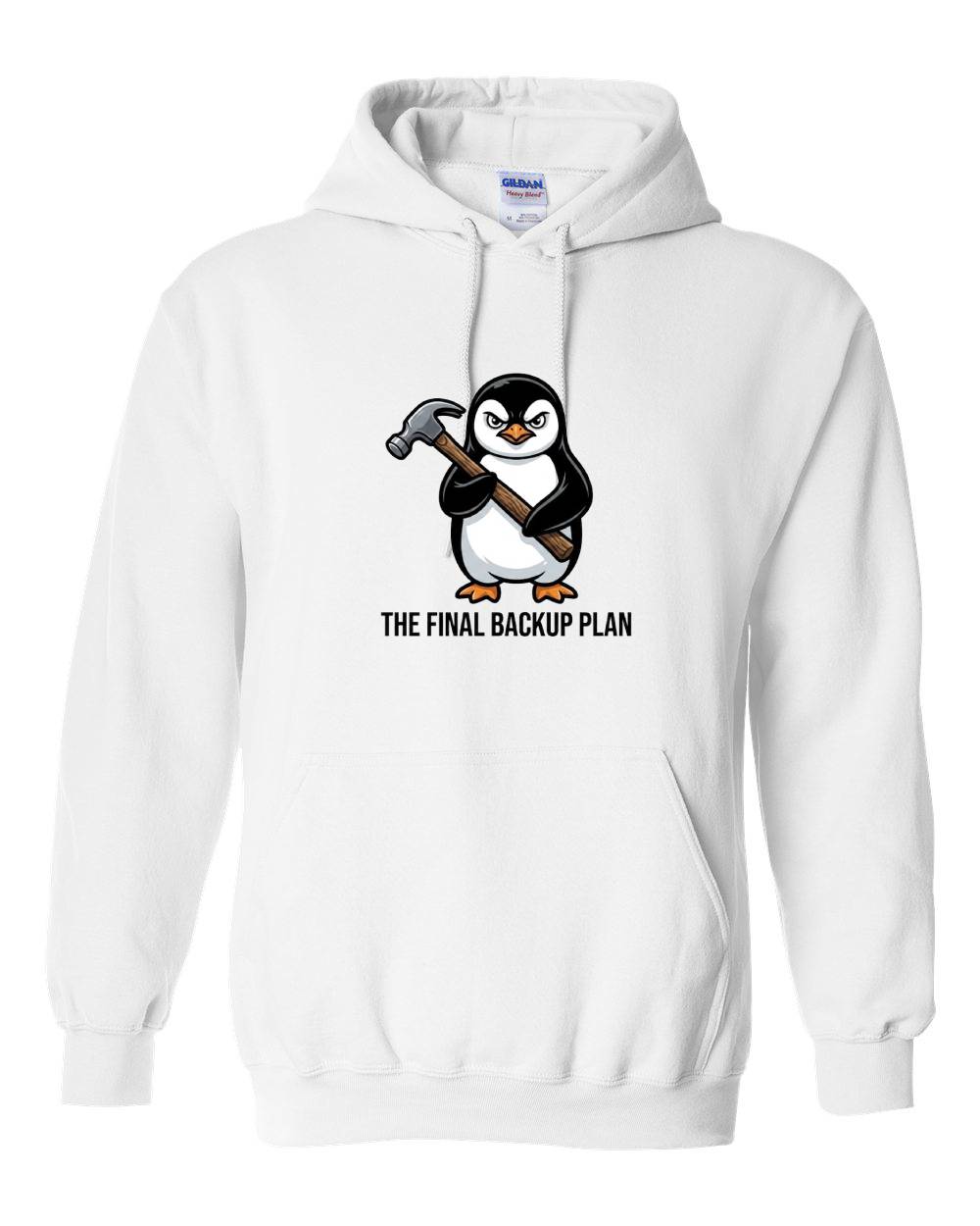 The Final Backup Plan Penguin Hoodie