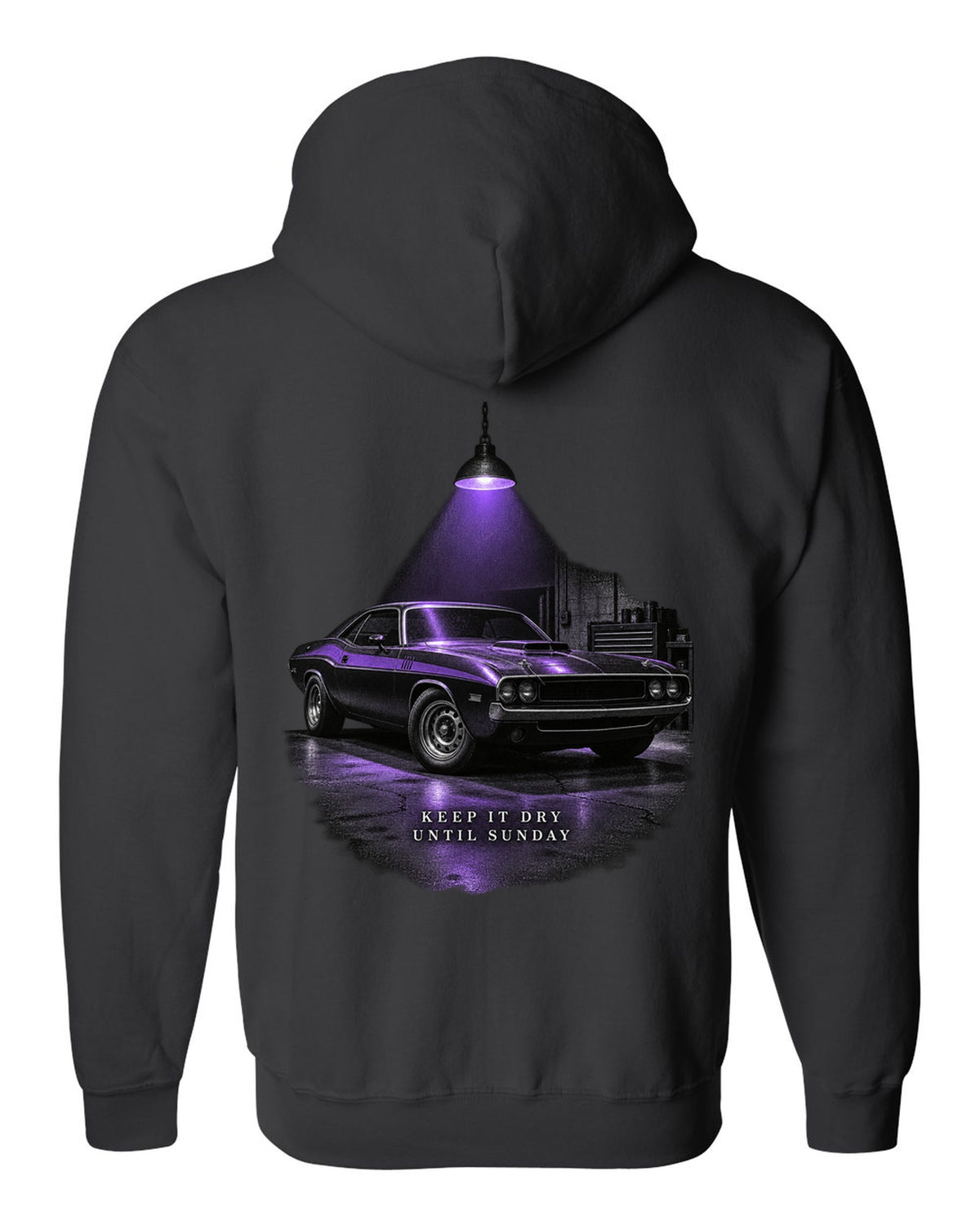 Garage night print of a Plum Crazy 1970 Dodge Challenger R/T with keep it dry until Sunday text black zip hoodie back view with the design