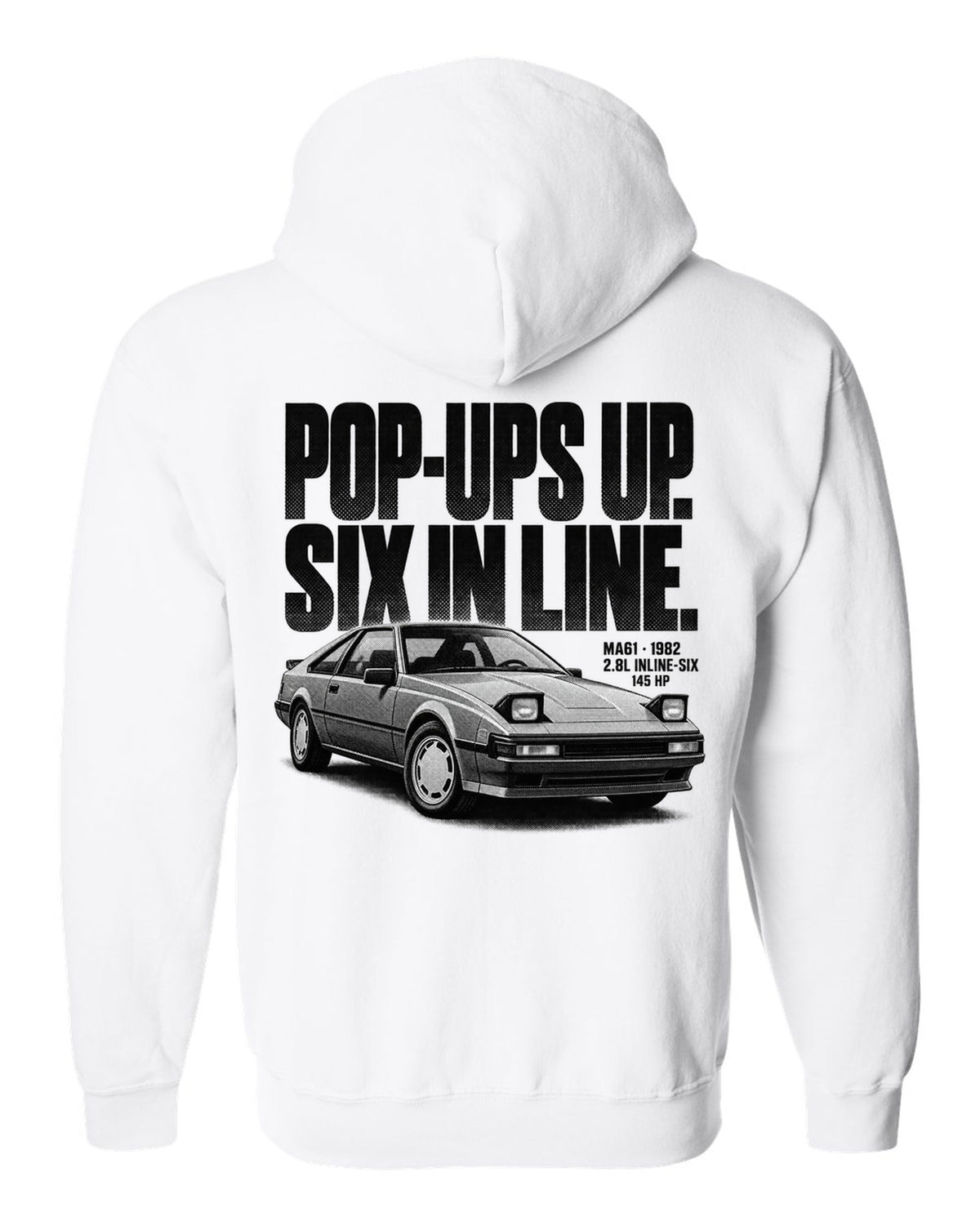 Halftone print of a Toyota Supra A60 MA61 wedge with the text Pop-Ups Up Six In Line white zip hoodie back view with the design